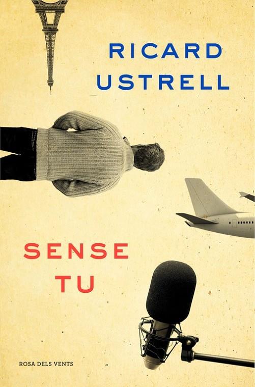 SENSE TU  (CATALÁN) | 9788416430635 | RICARD USTRELL