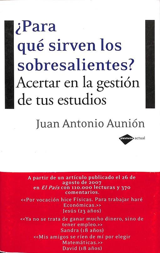 ¿PARA QUÉ SIRVEN LOS SOBRESALIENTES? - ACERTAR EN LA GESTIÓN DE TUS ESTUDIOS | AUNIÓN, JUAN ANTONIO