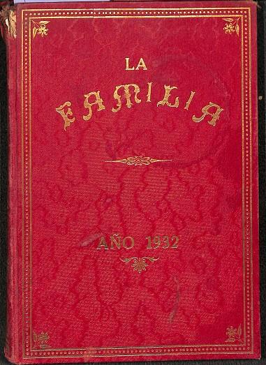 LA FAMILIA - TOMO XXV - AÑO 1932 - EXLIBRIS | A.A.V.V.