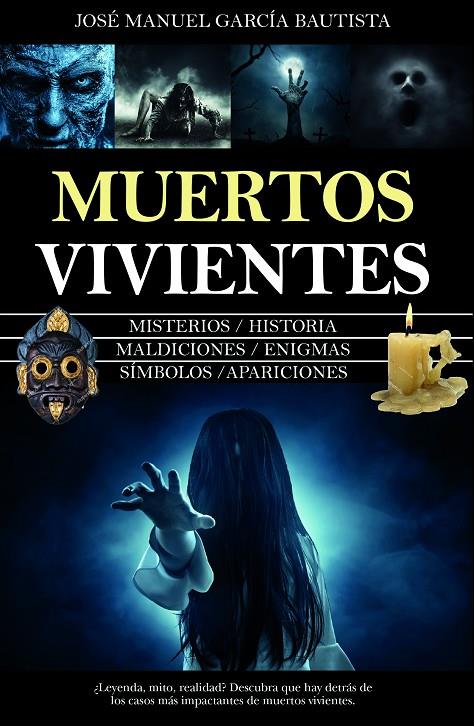 MUERTOS VIVIENTES | JOSÉ MANUEL GARCÍA BAUTISTA