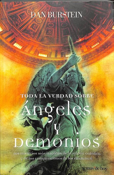 TODA LA VERDAD SOBRE ÁNGELES Y DEMONIOS | BURSTEIN, DAN