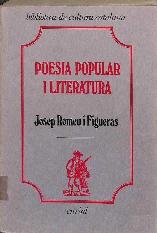 POESIA POPULAR I LITERATURA (CATALÁN) | JOSEP ROMEU I FIGUERAS