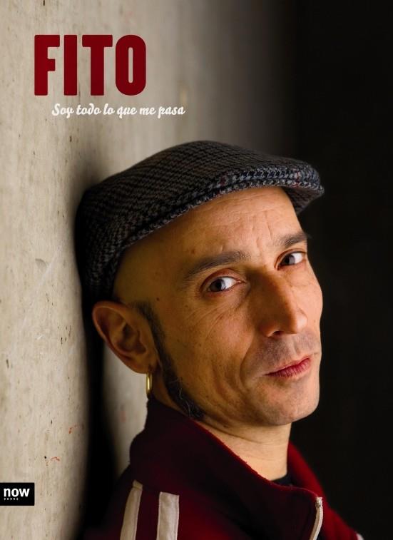 SOY TODO LO QUE ME PASA FITO | 9788496767959 | FITO CABRALES