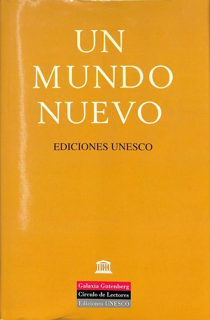 UN MUNDO NUEVO | 9789233036345 | FEDERICO MAYOR ZARAGOZA