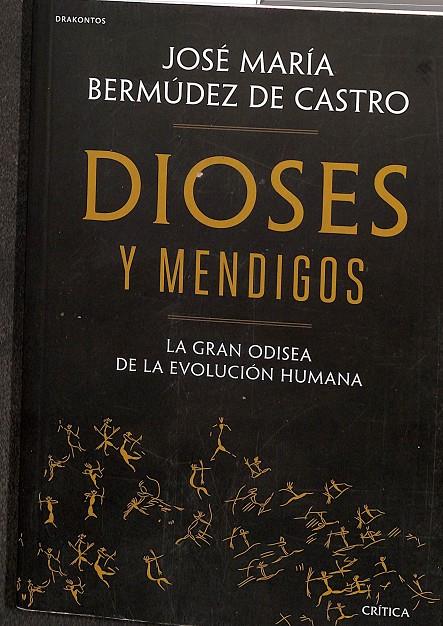 DIOSES Y MENDIGOS | BERMÚDEZ DE CASTRO, JOSÉ MARÍA