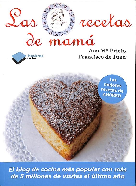 LAS RECETAS DE MAMÁ | DE JUAN PRIETO, FRANCISCO