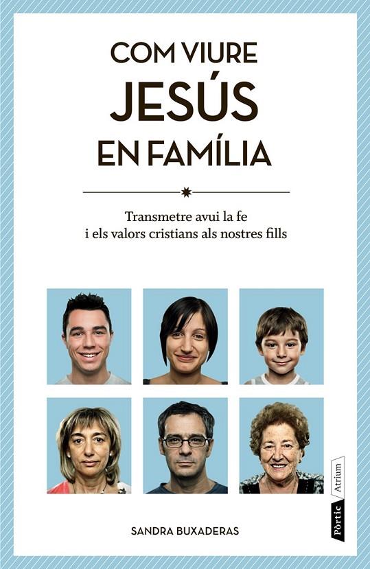 COM VIURE JESÚS EN FAMÍLIA (CATALÁN) | 9788498092455 | BUXADERAS SANS, SANDRA