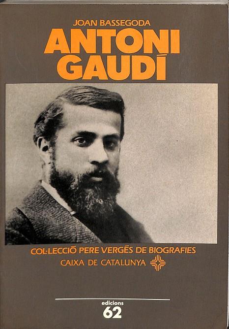 ANTONI GAUDÍ (CATALÁN) | BASSEGODA, JOAN