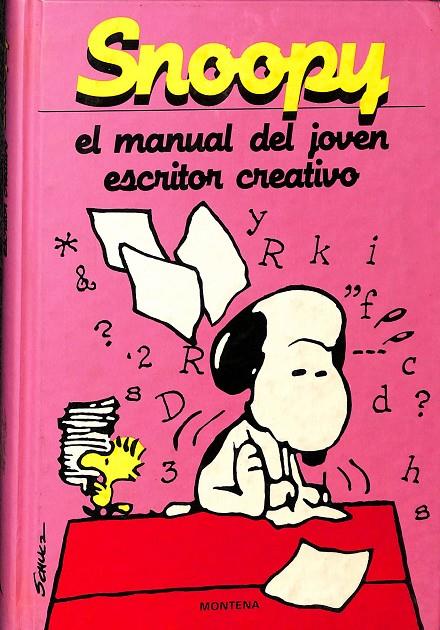 SNOOPY. EL MANUAL DEL JOVEN ESCRITOR CREATIVO. | BIANCA PITZORNO