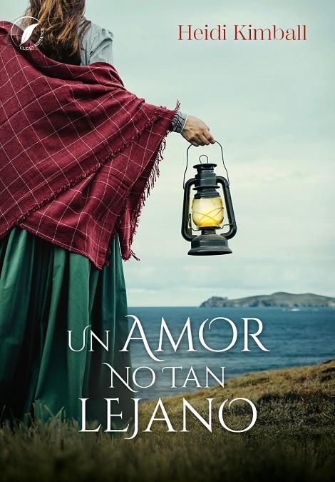 UN AMOR NO TAN LEJANO | KIMBALL, HEIDI