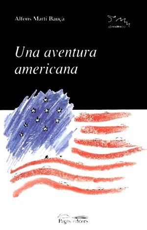 UNA AVENTURA AMERICANA COL·LECCIÓ LO MARRACO (CATALÁN) | MARTÍ BAUÇÀ, ALFONS