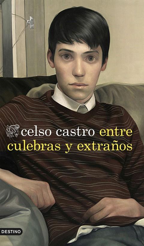 ENTRE CULEBRAS Y EXTRAÑOS | CASTRO, CELSO