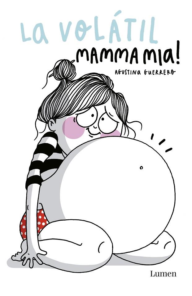 MAMMA MIA! (LA VOLÁTIL) | GUERRERO, AGUSTINA