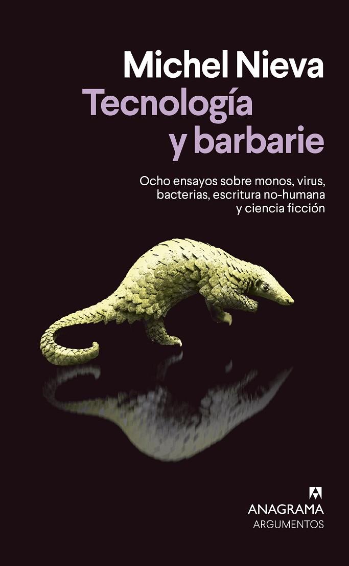 TECNOLOGÍA Y BARBARIE | NIEVA, MICHEL