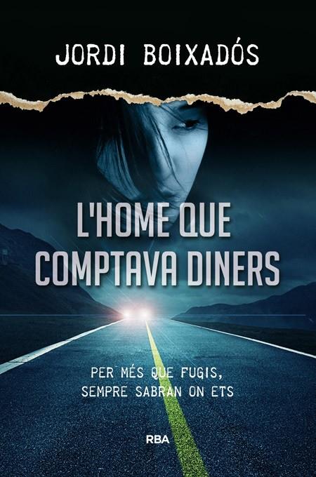 L'HOME QUE COMPTAVA DINERS (CATALÁN) | 9788482647494 | BOIXADOS , JORDI