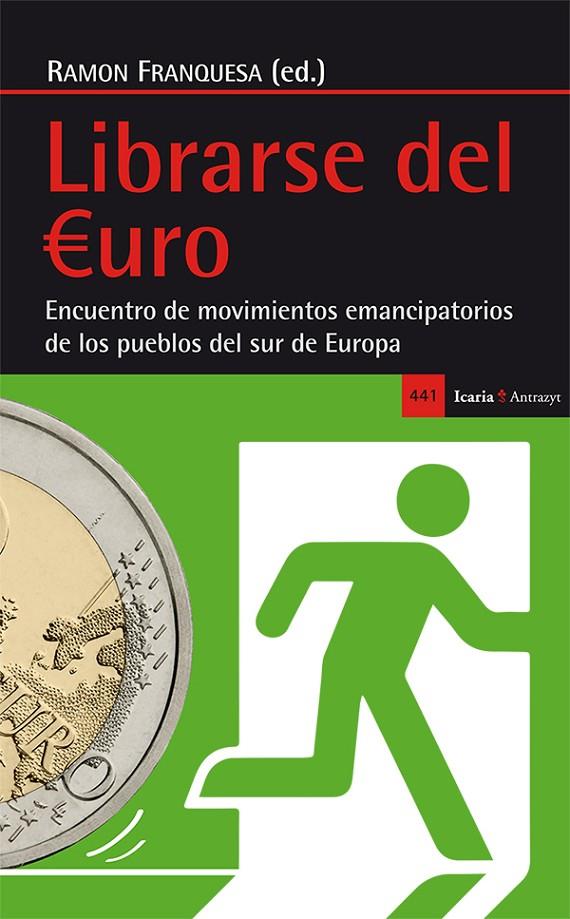 LIBRARSE DEL ?URO | FRANQUESA ARTÉS, RAMON