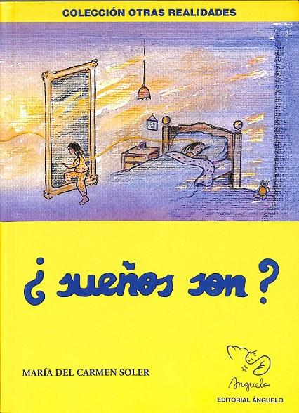 ¿SUEÑOS SON? | 9788492122363 | SOLER PONCE, MARÍA DEL CARMEN