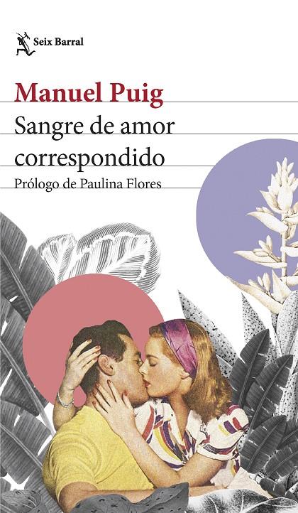 SANGRE DE AMOR CORRESPONDIDO | PUIG, MANUEL