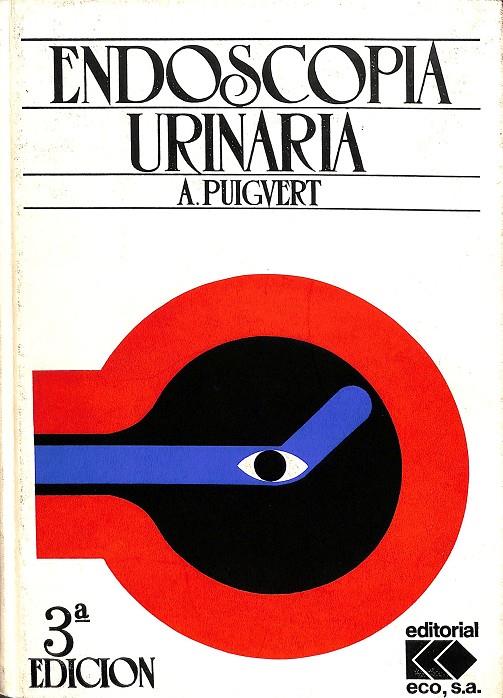 ENDOSCOPIA URINARIA | A. PUIGVERT