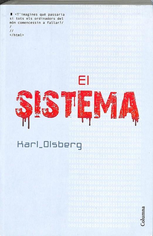 EL SISTEMA (CATALÁN) | 9788466414005 | OLSBERG, KARL