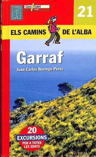 GARRAF. ELS CAMINS DE L`ALBA (CATALÁN) | JUAN CARLOS BORREGO PÉREZ