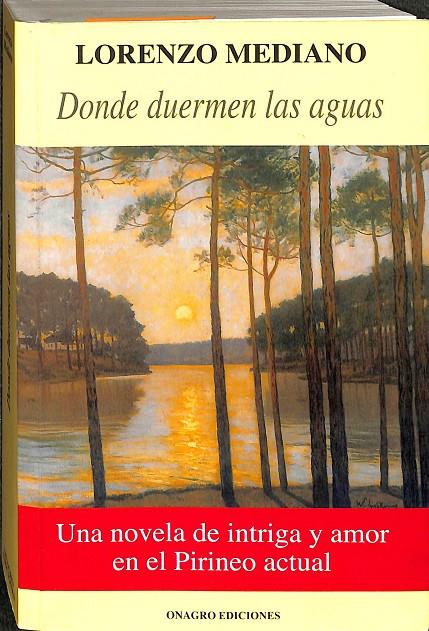 DONDE DUERMEN LAS AGUAS. | LORENZO MEDIANO