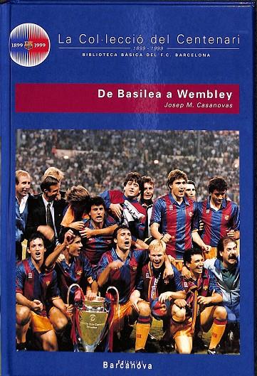 LA COL.LECCIÓ DEL CENTENARI DE BASILEA A WEMBLEY N 15 (CATALÁN) | JOSEP M. CASANOVAS 