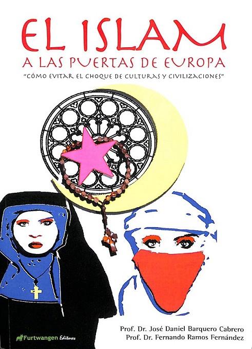 EL ISLAM A LAS PUERTAS DE EUROPA | 9788493839680 | BARQUERO CABRERO, JOSÉ DANIEL / RAMOS FERNÁNDEZ, FERNANDO