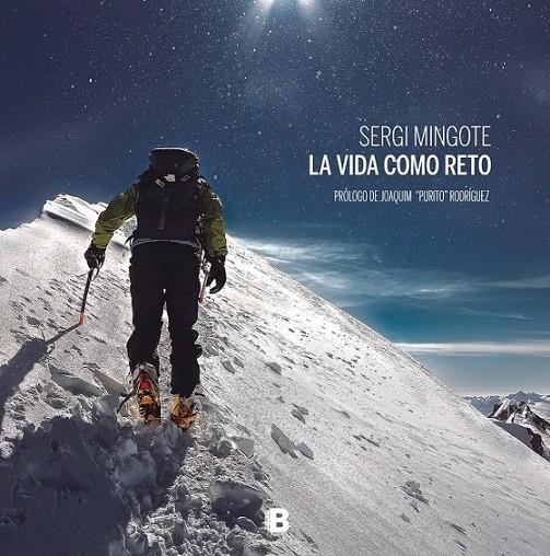 LA VIDA COMO RETO | 9788466658867 | MINGOTE, SERGI / NAVARRO, IRENE