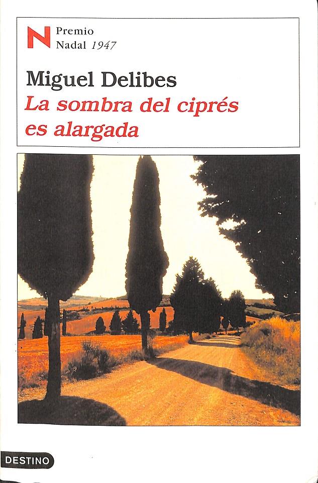 LA SOMBRA DEL CIPRÉS ES ALARGADA | 9788423330904 | MIGUEL DELIBES