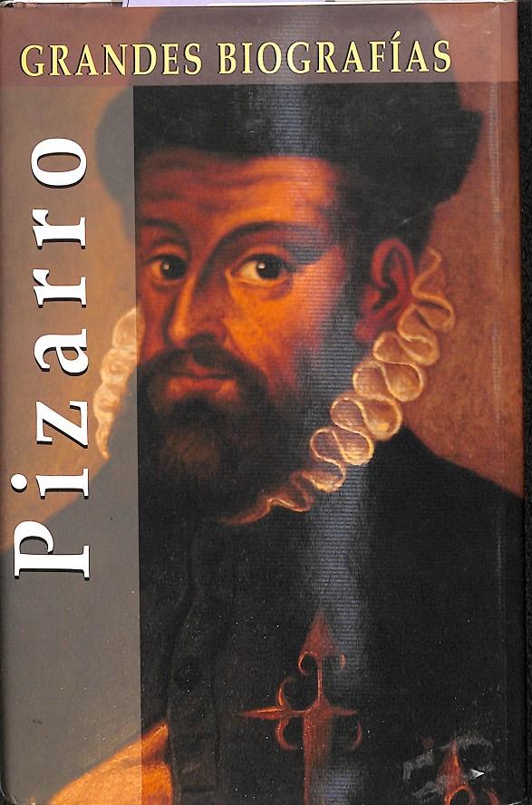 PIZARRO GRANDES BIOGRAFIAS | 9788484038726 | CARDONA CASTRO, FRANCISCO LUIS