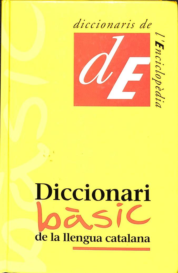 DICCIONARI BÀSIC DE LA LLENGUA CATALANA (CATALÁN) | DIVERSOS AUTORS