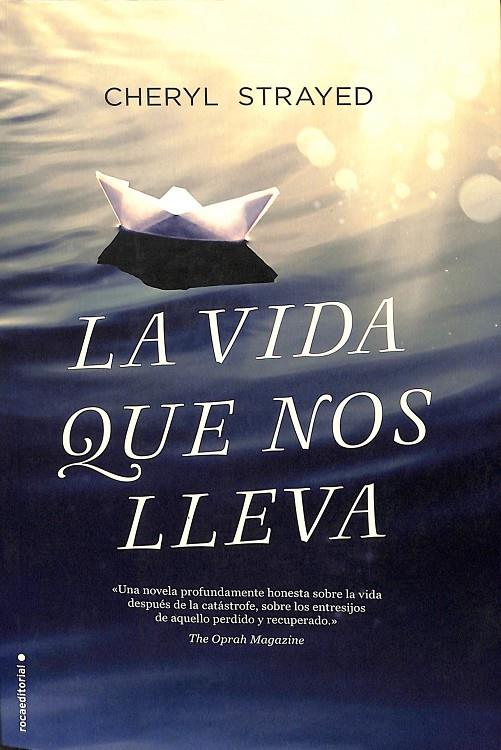 LA VIDA QUE NOS LLEVA | STRAYED, CHERYL