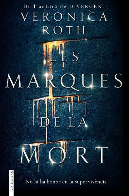 LES MARQUES DE LA MORT (CATALÁN) | 9788416716142 | ROTH, VERONICA