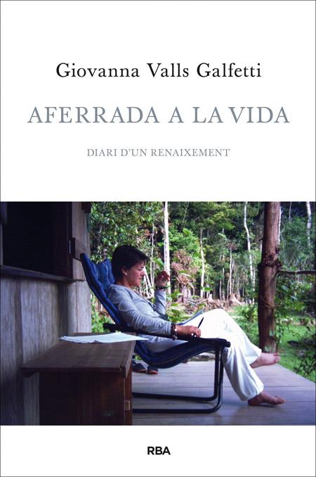AFERRADA A LA VIDA (CATALÁN) | 9788482646961 | VALLS GALFETTI, GIOVANNA