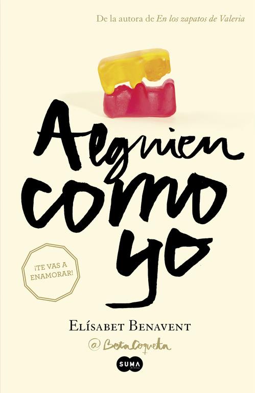 ALGUIEN COMO YO (MI ELECCIÓN 3) | 9788483657645 | BENAVENT, ELÍSABET