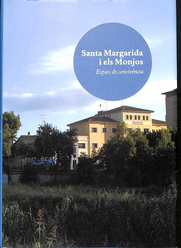 SANTA MARGARIDA I ELS MONJOS ESPIS DE CONVIVÈNCIA (CATALÁN) | VARIOS