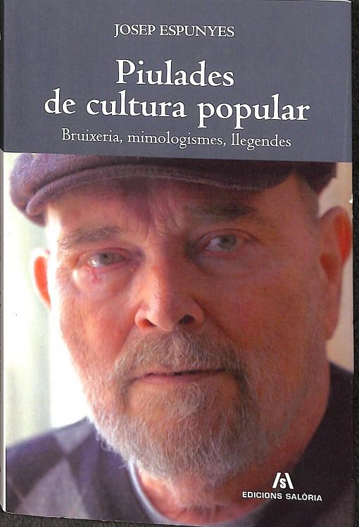PIULADES DE CULTURA POPULAR (CATALÁN) | ESPUNYES ESTEVE, JOSEP