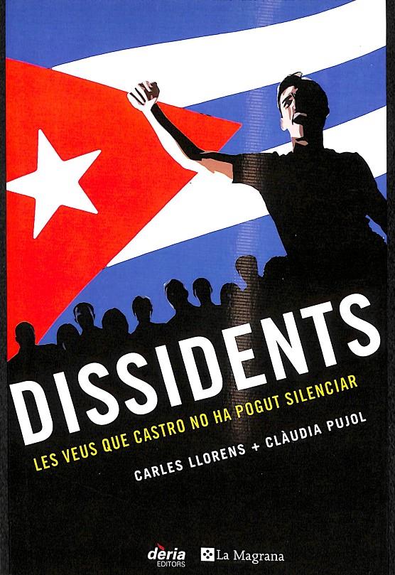 DISSIDENTS (CATALÁN) | 9788489662612 | LLORENS CARLES / PUJOL I DEVESA, CLAUDIA