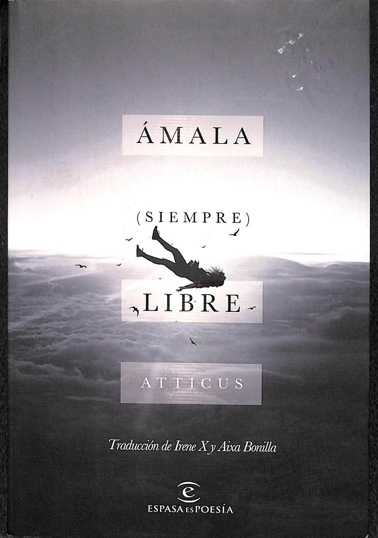 ÁMALA (SIEMPRE) LIBRE | 9788467051544 | ATTICUS