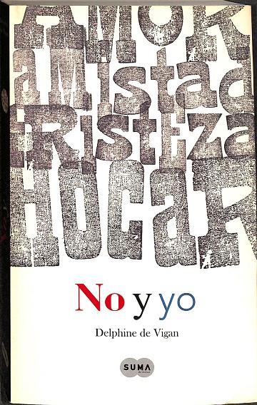NO Y YO | DELPHINE DE VIGAN, JUAN CARLOS DURÁN ROMERO