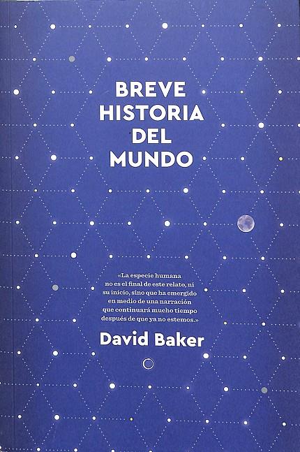 BREVE HISTORIA DEL MUNDO | BAKER, DAVID