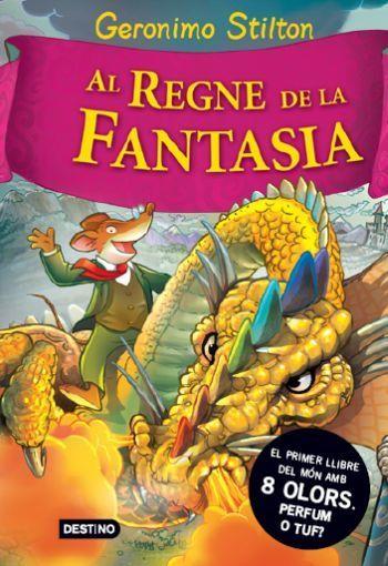 GERONIMO STILTON / AL REGNE DE LA FANTASIA - Nº 1 (CATALÁN) | 9788492790180 | STILTON, GERONIMO