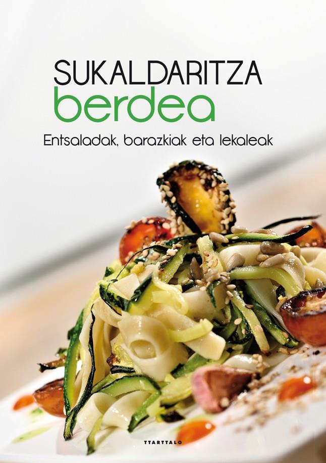 SUKALDARITZA BERDEA (EUSKERA) | 9788498434392 | BATZUEN ARTEAN