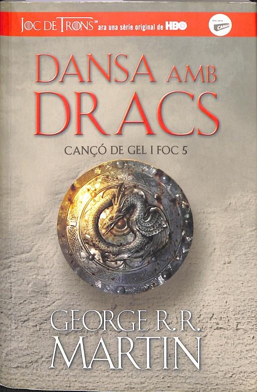 DANSA AMB DRACS (CANÇÓ DE GEL I FOC 5) (CATALÁN) | 9788420409849 | MARTIN, GEORGE R.R.