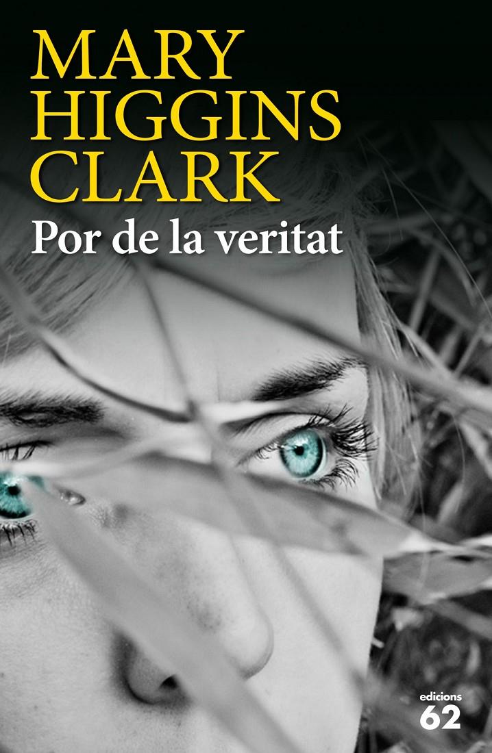 POR DE LA VERITAT - (CATALÁN) | 9788429772807 | HIGGINS CLARK, MARY