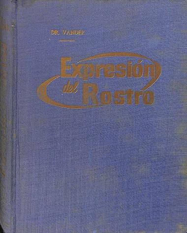 EXPRESIÓN DEL ROSTRO | DR. VANDER
