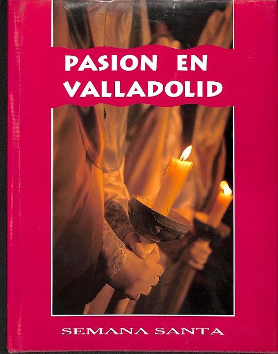 PASIÓN EN VALLADOLID | 9788486808472