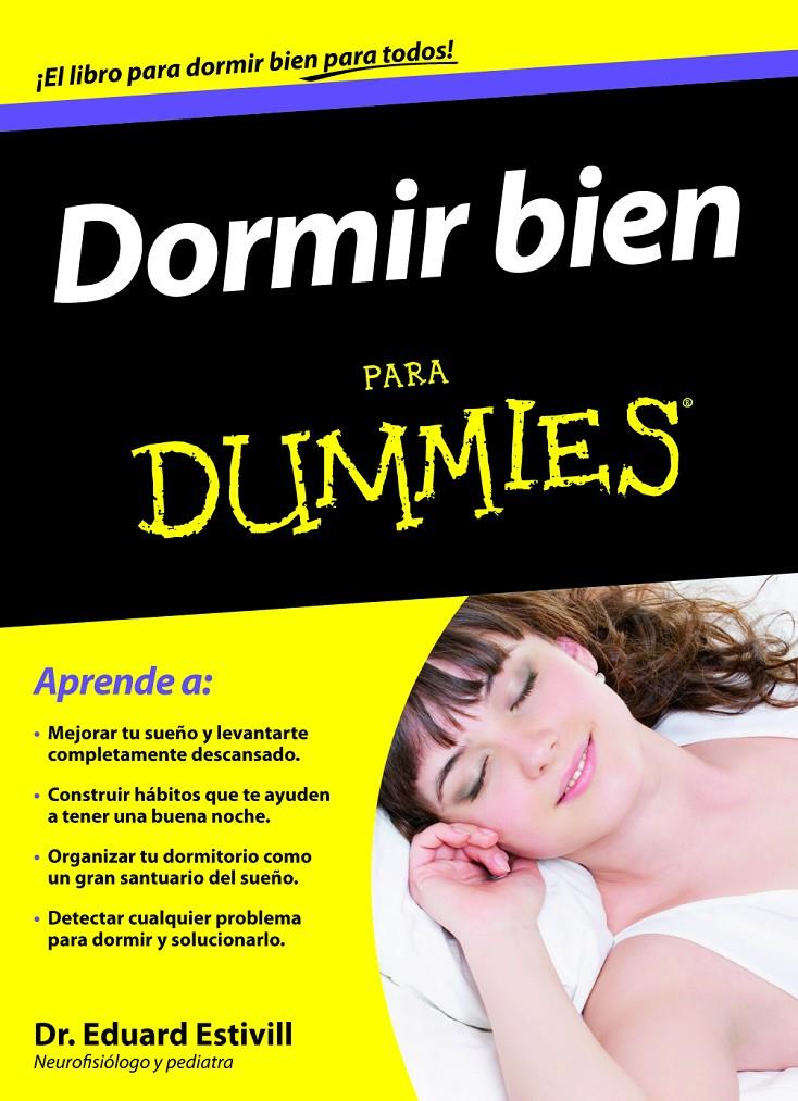 DORMIR BIEN PARA DUMMIES | DR. EDUARD ESTIVILL