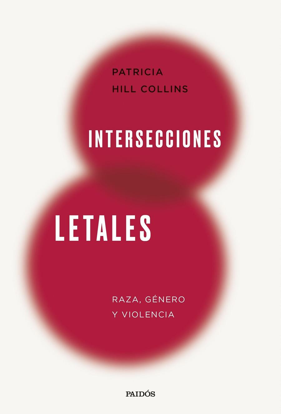 INTERSECCIONES LETALES | HILL COLLINS, PATRICIA